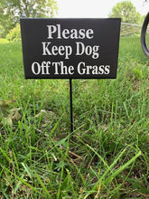 Load image into Gallery viewer, Yard Sign Please Keep Dogs Off The Grass with Stake - Heartfelt Giver