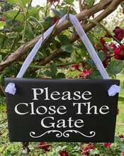 Load image into Gallery viewer, Please Close the Gate Sign - Heartfelt Giver