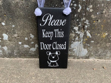 Load image into Gallery viewer, Cat Please Keep Door Closed Interior or Exterior Wood Door Sign - Heartfelt Giver