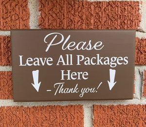 Please Leave Packages Wood Door Sign or Wall Plaque by Heartfelt Giver - Heartfelt Giver