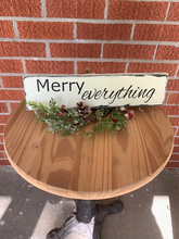 Load image into Gallery viewer, Merry Everything Wood Vinyl Sign Christmas Holiday Wall Decor - Heartfelt Giver