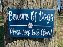 Load image into Gallery viewer, Beware Dog Sign Yard Keep Gate Closed are a great idea to help protect your pet.