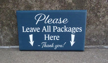 Load image into Gallery viewer, Please Leave Packages Here Wood Door Sign - Heartfelt Giver
