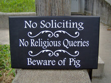 Load image into Gallery viewer, No Soliciting No Religious Queries Beware of Pig Wood Vinyl Sign Door Hanger Porch Sign Garden Gate Signs Farm  Country Outdoor Signs Yard - Heartfelt Giver