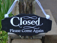 Load image into Gallery viewer, Open Please Come In Closed Please Come Again Open Closed Office Supplies Spa Salon Health Beauty Store Business Welcome Sign Business Sign - Heartfelt Giver