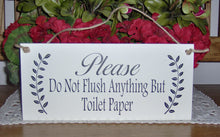 Load image into Gallery viewer, Please Do Not Flush Anything But Toilet Paper Wood Vinyl Wall Door Hanger Sign Septic Plumbing Home Business Office Bathroom Sign Restroom - Heartfelt Giver