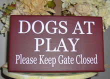 Load image into Gallery viewer, Dogs At Play Please Keep Gate Closed Wood Vinyl Sign Dog Sign Front Door Decor Door Sign Dog Lover Pet Supply Door Hanger Housewarming Gift - Heartfelt Giver