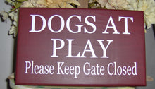 Load image into Gallery viewer, Dogs At Play Please Keep Gate Closed Wood Vinyl Sign Dog Sign Front Door Decor Door Sign Dog Lover Pet Supply Door Hanger Housewarming Gift - Heartfelt Giver