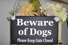 Load image into Gallery viewer, Beware of Dogs Please Keep Gate Closed Wood Vinyl Signs Gate Pet Supplies Dog Owner Gift Exterior Outdoor Signs Everyday Custom Yard Signs - Heartfelt Giver