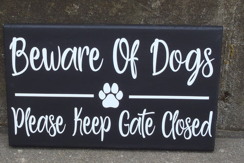 Beware Dog Sign Yard Keep Gate Closed are an incredibly sensible reminder decor for your yard.
