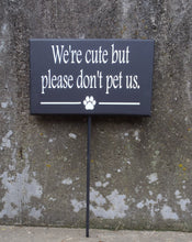 Load image into Gallery viewer, Dog Sign Cute But Please Don't Pet Us Wood Vinyl Stake Sign Backyard Gate Fence Warning Sign Front Yard Lawn Decor Pet Supplies For Fur Baby - Heartfelt Giver