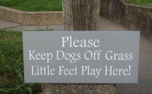 Load image into Gallery viewer, Please Keep Dogs Off Grass Little Feet Play Here Wood Vinyl Sign Front Outdoor Yard Sign Backyard Decor Personalized Exterior Signs For Home - Heartfelt Giver