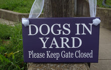 Load image into Gallery viewer, Dog In Yard Keep Gate Closed Wood Vinyl Sign Warning Pet Supply Gate Fence Signage - Heartfelt Giver