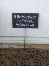 Load image into Gallery viewer, Dog Doesn't Get You First Cameras Will Wood Vinyl Stake Sign Outdoor Property Yard Sign - Heartfelt Giver
