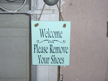 Load image into Gallery viewer, Welcome Sign Please Remove Your Shoes Wood Vinyl Sign Seafoam Beach Family Friends Home Decor Sign Wreath Door Hanger Interior Design Gift - Heartfelt Giver