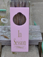 Load image into Gallery viewer, In Session Door Knob Hanger Interior Office Sign - Heartfelt Giver