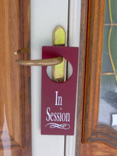 Load image into Gallery viewer, In Session Door Knob Hanger Interior Office Sign - Heartfelt Giver