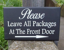 Load image into Gallery viewer, Please Leave Package Wood Sign with Option - Heartfelt Giver