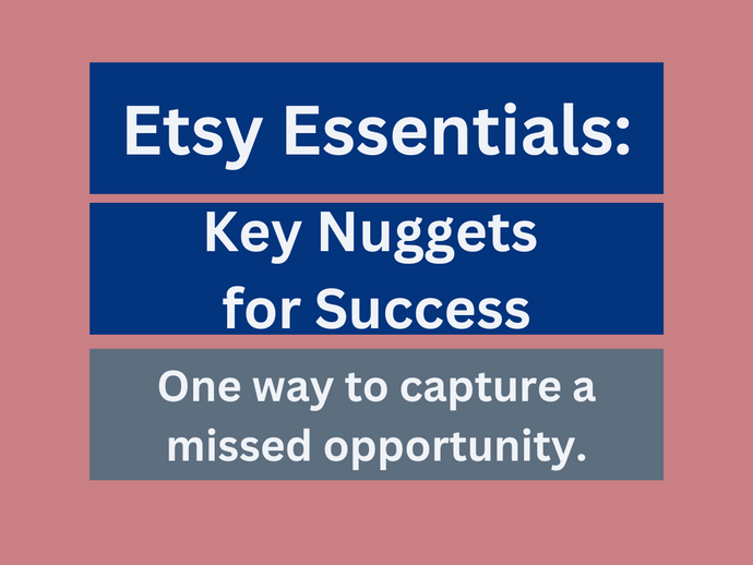Etsy Essentials: Key Nuggets for Success