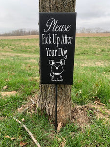 Please Pick Up After Your Dog Vertical Yard Sign by Heartfelt Giver - Heartfelt Giver