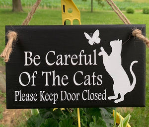 Be Careful of Cat Wood Front Door Sign - Heartfelt Giver