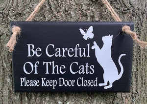 Be Careful of Cat Wood Front Door Sign - Heartfelt Giver