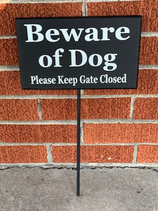 Beware of Dog Please Keep Gate Closed Sign on a Stake for Yard - Heartfelt Giver