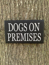 Load image into Gallery viewer, Dog On Premises Signs for Gates or Fences