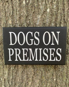 Premises Dog Owner Signs for Backyard Gates or Fences Home Decor by Heartfelt Giver 