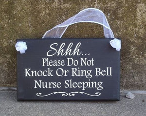 Nurse sleeping sign for front door helps keep you from being disturbed when you are trying to sleep.  Perfect medical co-worker gift. 