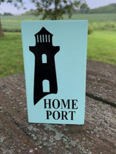 Load image into Gallery viewer, Home Port Lighthouse Sign Nautical Decor