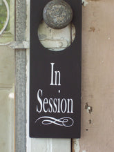 Load image into Gallery viewer, Session Signs for Door Knob Office Business Signage by Heartfelt Giver - Heartfelt Giver