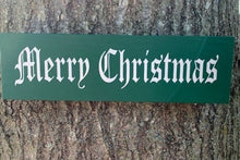 Load image into Gallery viewer, Merry Christmas sign that has old fashion charm.  Decorate your home with the spirt of yesteryear.  Display the sign indoors or outdoors to ad the cheer of Christmas to your home or busines.