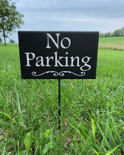 No Parking Sign Outdoor Decor - Heartfelt Giver