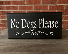 Load image into Gallery viewer, No Dogs Please Signs for Homes or Business - Heartfelt Giver