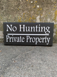 Custom Outdoor No Hunting Private Property Sign by Heartfelt Giver - Heartfelt Giver