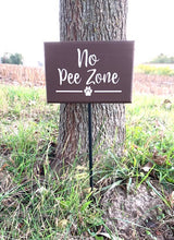 Load image into Gallery viewer, No Pee Zone Dog Sign for Exterior Yard Landscape Front Home Decor or Business - Heartfelt Giver