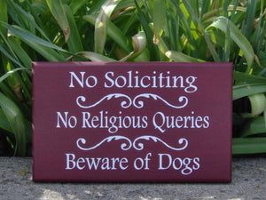 No Soliciting No Religious Queries Beware of Dogs Sign Home Security Decor - Heartfelt Giver