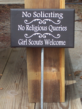 Load image into Gallery viewer, Yard Sign on a Stake No Soliciting No Religious Queries Girl Scouts Welcome Sign - Heartfelt Giver