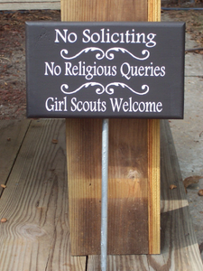 Yard Sign on a Stake No Soliciting No Religious Queries Girl Scouts Welcome Sign - Heartfelt Giver