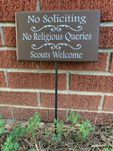 Yard Sign on a Stake No Soliciting No Religious Queries Scouts Welcome by Heartfelt Giver - Heartfelt Giver