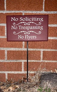 Sign No Soliciting No Trespassing No Flyers Yard Stake Sign for Homes or Businesses