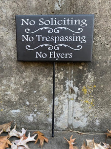 Yard Sign No Soliciting No Trespassing No Flyers for Home or Business - Heartfelt Giver
