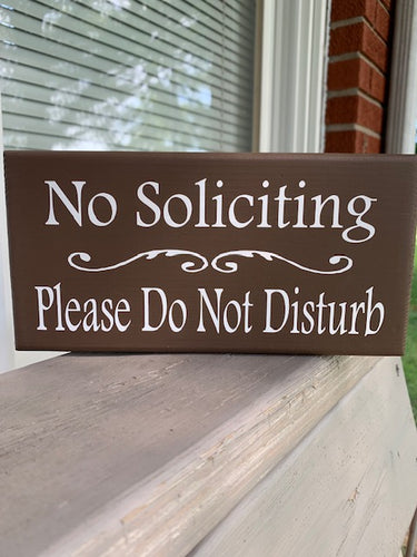 No Soliciting Please Do Not Disturb Sign