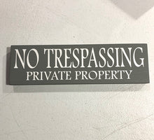 Load image into Gallery viewer, No Trespassing Private Property Building Wall Sign Exterior Warning Signage - Heartfelt Giver