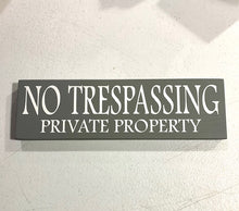 Load image into Gallery viewer, No Trespassing Private Property Building Wall Sign Exterior Warning Signage - Heartfelt Giver