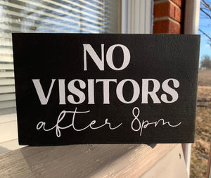 No Visitors Sign for Homes or Business Restrictive Visitation - Heartfelt Giver