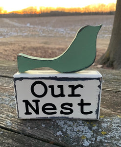 Our Nest Sign Wood Block Home Accent - Heartfelt Giver