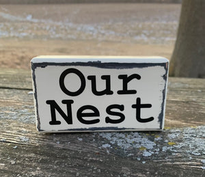 Our Nest Sign Wood Block Home Accent