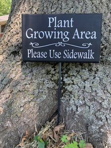 Grass Growing Area Please Use Walkway Wood Stake Sign Options Available - Heartfelt Giver